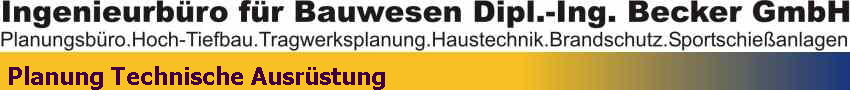 Planung Technische Ausr�stung