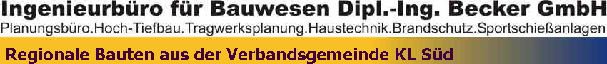Regionale Bauten aus der Verbandsgemeinde KL S�d