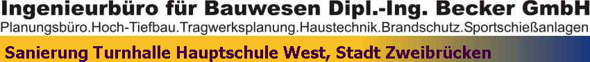 Sanierung Turnhalle Hauptschule West, Stadt Zweibr�cken