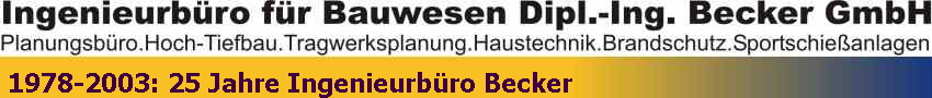 1978-2003: 25 Jahre Ingenieurb�ro Becker